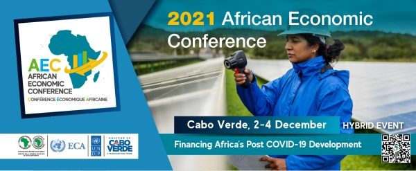 Le Cap-Vert s’apprête à accueillir la Conférence économique africaine hybride 2021 sur le financement du développement à l’ère de la Covid-19