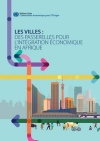 Communiqué de presse : Un nouveau rapport souligne le rôle de premier plan des villes dans l’intégration économique régionale de l’Afrique